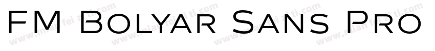 FM Bolyar Sans Pro 7字体转换